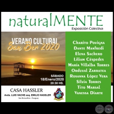 naturalMENTE (Exposición Colectiva) Verano Cultural San Ber 2020 - Sábado, 18 de Enero de 2020